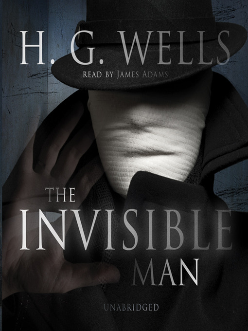 Title details for The Invisible Man by H. G. Wells - Available